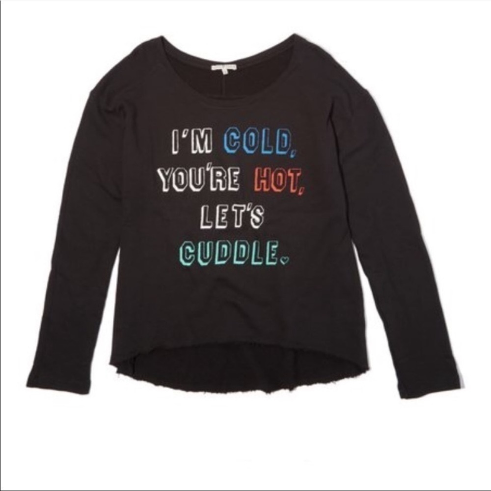 NEW Junk Food I’m Cold Your Hot Lets Cuddle Sweatshirt